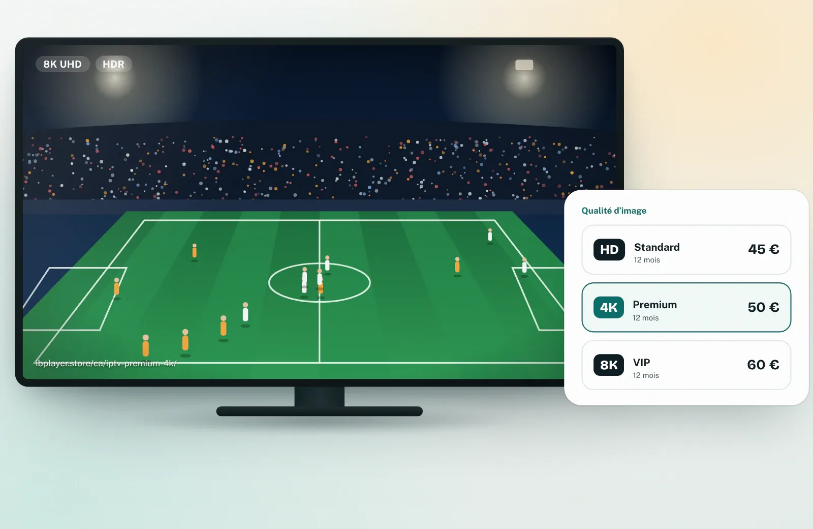 IPTV premium 4K Canada : match en 8K UHD HDR sur Smart TV et qualité HD, 4K ou 8K selon la formule